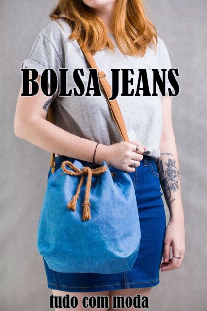 BOLSO DE JEANS: mira cómo hacerlo y modelos con estilo